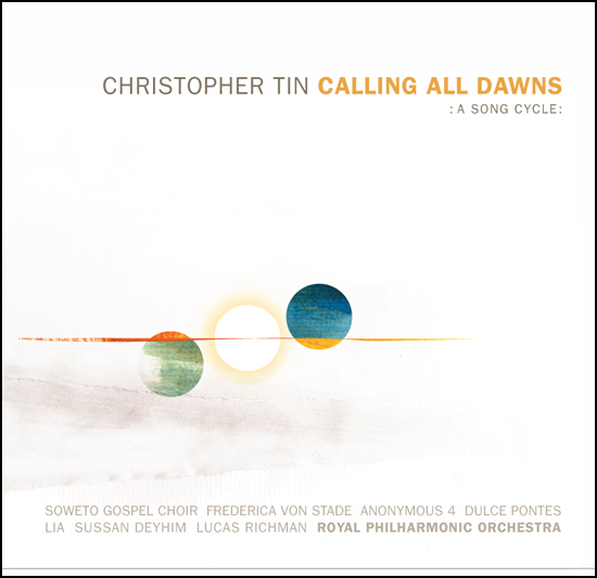 Christopher Tin - "Calling All Dawns" (2009) &   VA - The Drop That Contained the Sea (2014)
